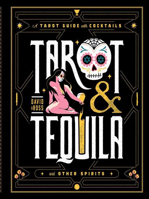 Title details for Tarot & Tequila by David A Ross - Wait list